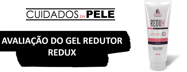 gel redutor redux avaliação e resenha